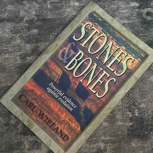 Stones & Bones Carl Wieland Evidence Against Evolution Creation Science